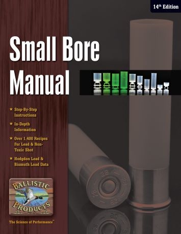 Ballistic Products - Book - Small Bore (24, 28, 32 & .410) Reloading Manual 14th Edition