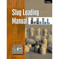 Ballistic Products - Book - gun Slug Loading & Application 9th Edition